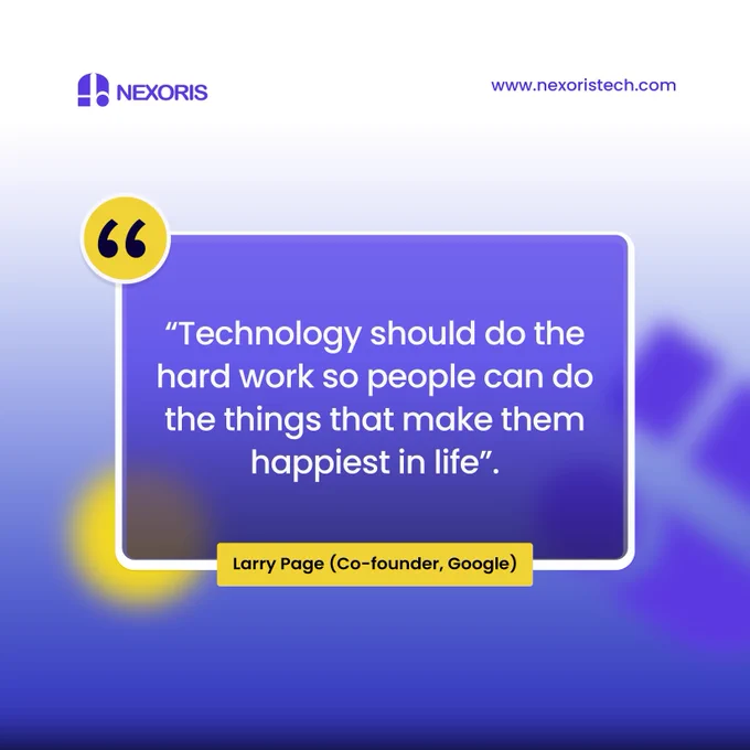 Technology should make life simpler so people can do the things that make them happiest in life. quote by Larry Page. 