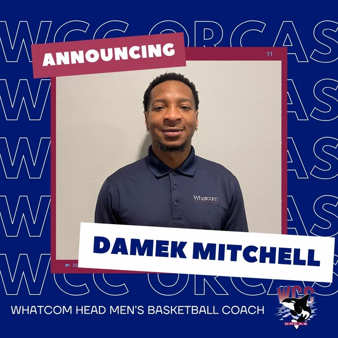 Damek Mitchell has been added as the new Interim Head Men's Basketball Coach at Whatcom Community College.  GO ORCAS!! 
