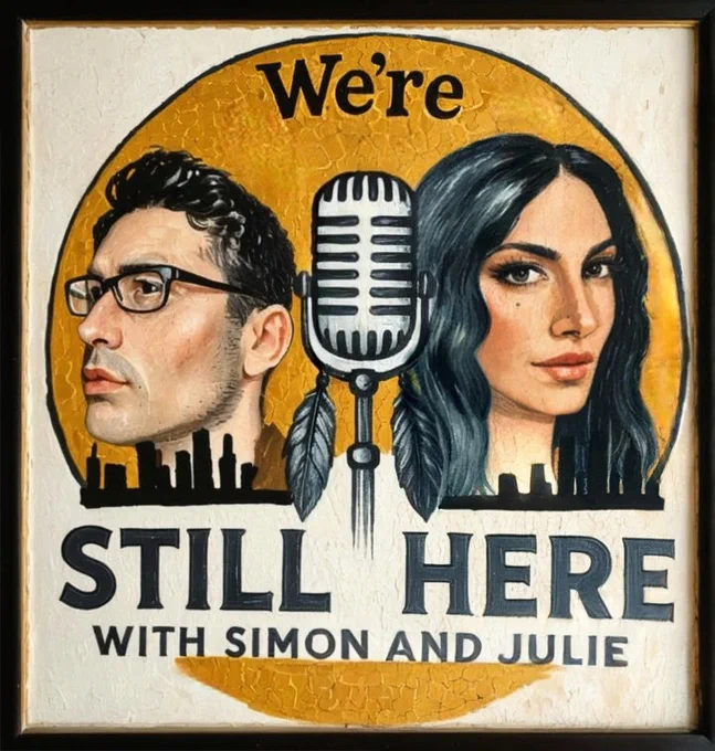 Hand drawn logo of "We're Still Here" with Simon and Julie