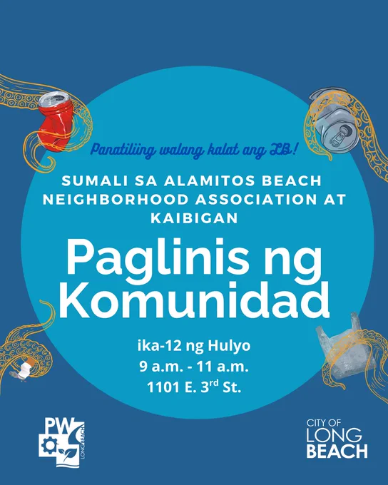 Panatiliing walang kalat ang LB!
SUMALI SA Alamitos Beach Neighborhood Association at Kaibigan
Paglinis ng Komunidad
ika-12 ng Hulyo
9 a.m. - 11 a.m.
1101 E. 3rd St.