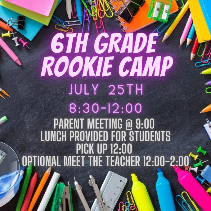 6th Grade Rookie Camp - 7/25 from 8:30-12:00
