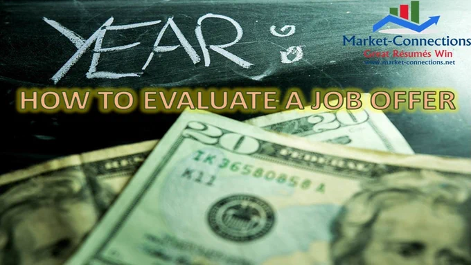 A blurred background of a chalkboard with "YEAR" written in chalk. In the foreground, partially visible twenty-dollar bills are spread out. Yellow text across the middle reads "HOW TO EVALUATE A JOB OFFER". A "Market-Connections" logo is in the top right.