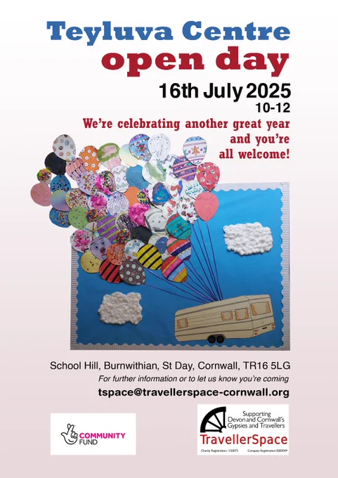 Poster for Teyluva Centre Open Day – 16 July 2025, 10–12. Colourful balloons lift a caravan drawing. “Celebrating another great year – all welcome!” Held in St Day, Cornwall. Contact: tspace@travellerspace-cornwall.org.