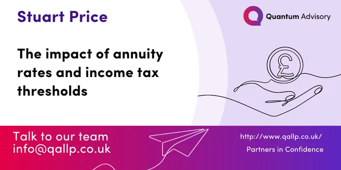 A hand holding a pound coin. Text to the left says Stuart Price. The impact of annuity rates and income tax thresholds