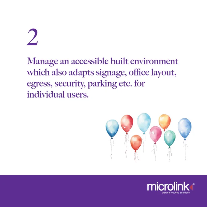 Tip 2. Manage an accessible built environment which also adapts signage, office layout, egress, security, parking etc. for individual users.