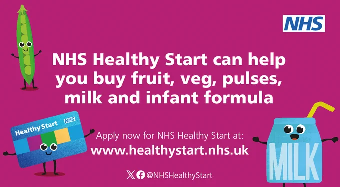 NHS Healthy Start scheme featuring animated characters of a milk carton, fruits, and vegetables, promoting assistance in buying healthy food products and infant formula. Includes the NHS logo.