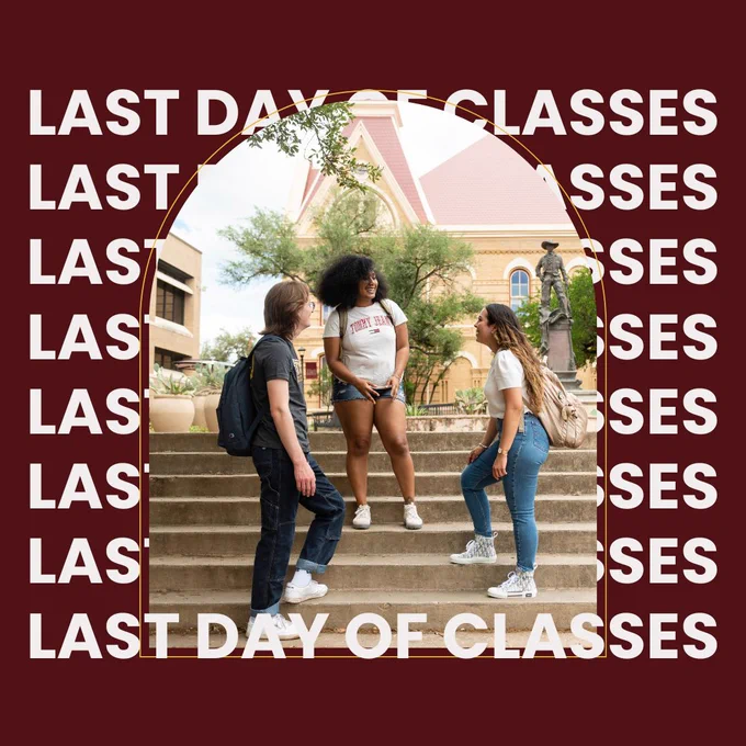 Last Day of Classes