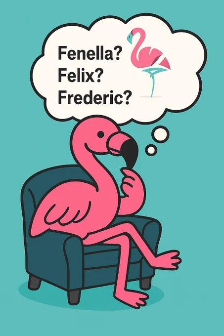 A cartoon flamingo sits thoughtfully in a teal armchair against a turquoise background. A white thought bubble above its head shows the BCCE 2026 flamingo mascot logo and three possible names: “Fenella?”, “Felix?”, and “Frederic?” The flamingo has a contemplative expression, with one wing resting under its beak like a hand.