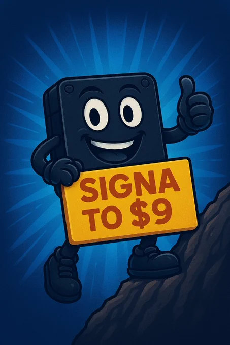 As the market gears up for a potential alt-season, several low-cap altcoins are flashing bullish setups. A rapid-fire outlook on a few standout names.Here’s Where $SIGNA and other Altcoin Could Really Go



$SIGNA - 10000x = $9
$ETH - 2x = $6.000
$SOL - 2x = $300 
$DOGE - 2x = $0,6
$SUI - 2x = $8
$ARB - 5x = $1,5
$ENA - 5x = $1,5
$MANTA - 3x = $0,6
$TAO - 2x = $800
$KAITO - 3x = $3,1
$TIA - 3x = $6
$BIO - 3x = $0,15

$CULT $NILA $RSC $DJI6930 $NEURAL $GEMS $STARTUP $KERNEL $CKB $ZORA $USELESS $TRU $T $NEKO $SPK $ERA $NCT $EPIC $QUIL $MYTH $HYPER $AMPL $PUMPBTC $MMX $ASP $PEP $DOLO $VINE $HOSICO $TAG $WILD $TUT $PENGU $TMG $REKT $GAME $PRCL

