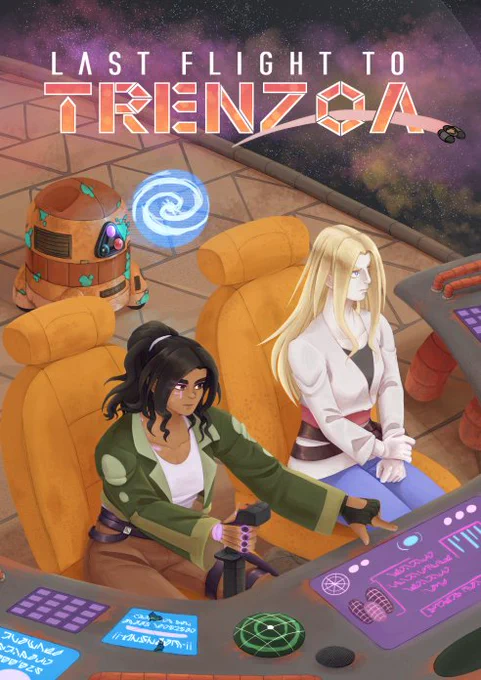 The cover of a book titled "Last Flight to Trenzoa", a dark skinned woman is sat in the pilots seat of a ship and pointing as a screen display, next to her is a woman with lighter skin who is looking directly ahead. Behind them both is a rusted droid that is able to display a holographic image of the galaxy.