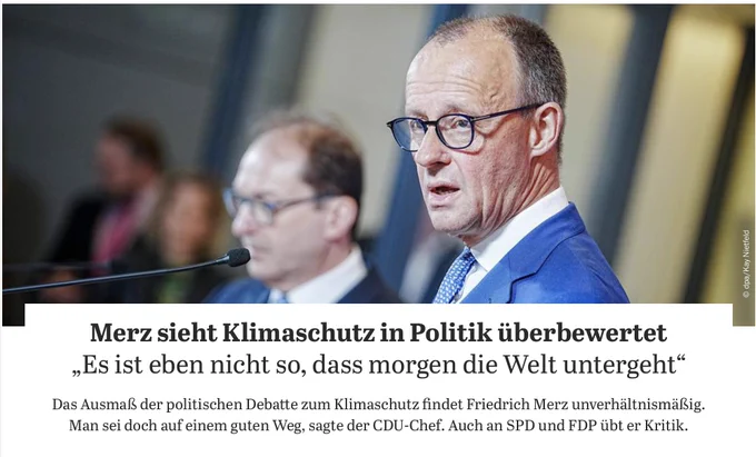 Screenshot: Merz sieht Klimaschutz in der Politik überbewertet "Es ist eben nicht so, dass morgen die Welt untergeht"
