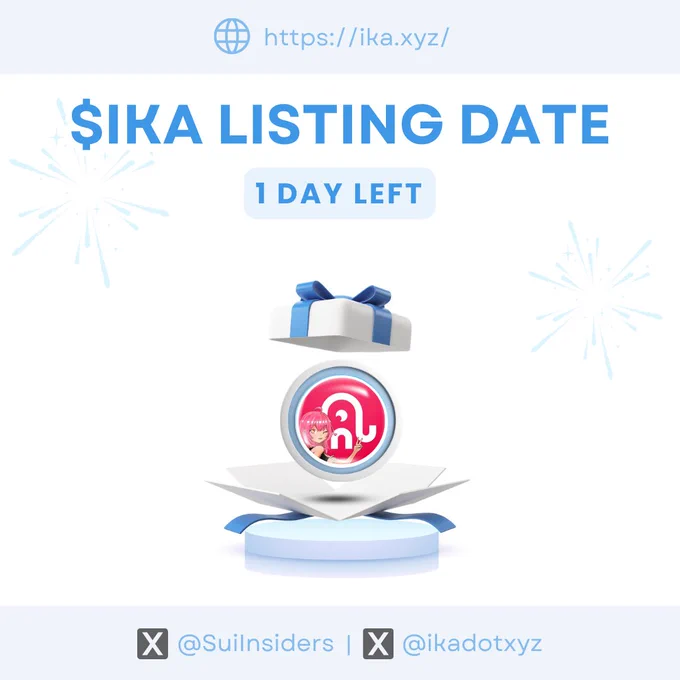 🔥IKA LISTING DATE - 1 DAY LEFT🔥
