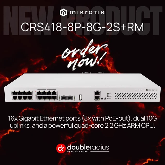 New MikroTik CRS418 at DoubleRadius