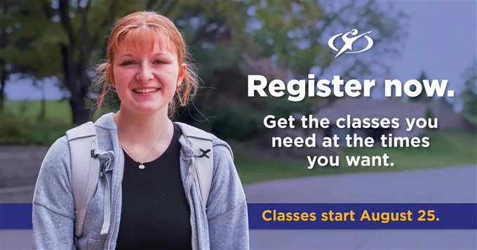 An enthusiastic student with a backpack, standing outdoors with a promotional message about class registration: Register now. Get the classes you need at the times you want. Classes Start August 25. 