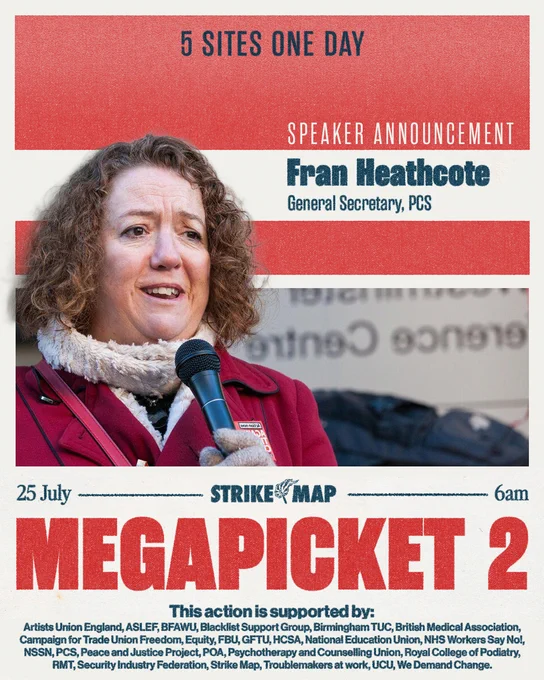 Event poster for a strike on July 25th starting at 6 AM, featuring speaker Fran Heathcote, General Secretary of PCS. The background is red with logos of supporting organizations at the bottom.
