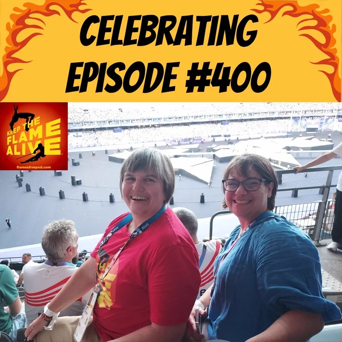 Jill Jaracz and Alison Brown in an Olympic stadium. Text: Celebrating Episode #400 and Keep the Flame Alive logo. 