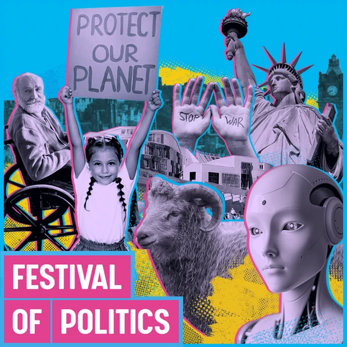 Festival of politics promo image collage displaying a robot, a sheep, hands with 'stop war' written on them, the statue of liberty and a child holding up a sign which says 'protect our planet'.