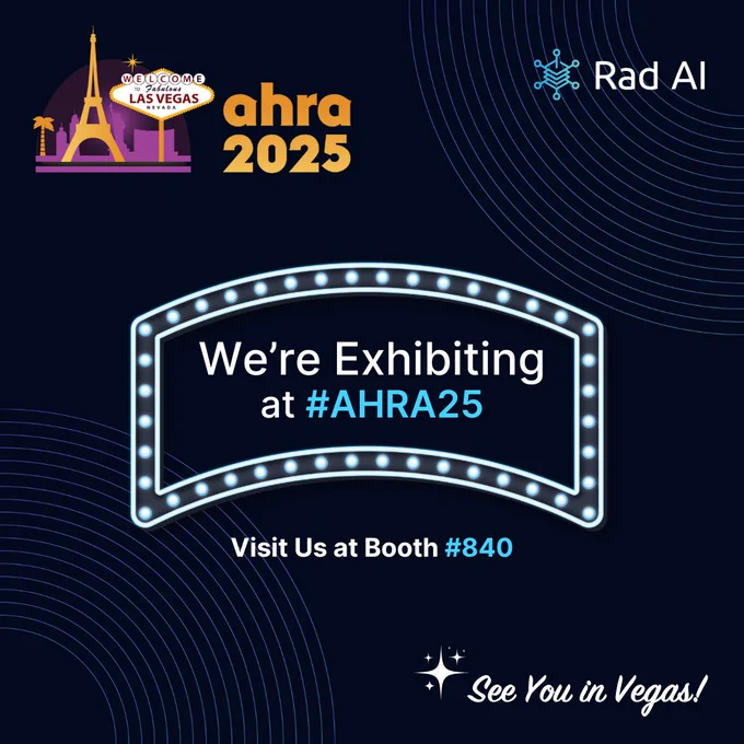 Rad AI is headed to Las Vegas for AHRA 2025! 🎰

Join us August 3–5 at Paris Las Vegas for the annual gathering of medical imaging leaders.