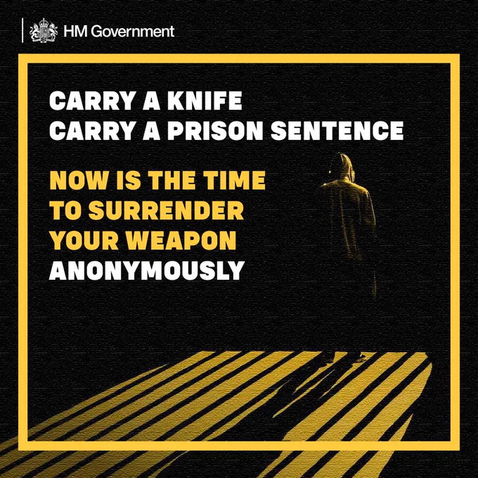 A central government/Home Office infographic reads as follows: "Carry a knife. Carry a prison sentence. Now is the time to surrender your weapon anonymously."