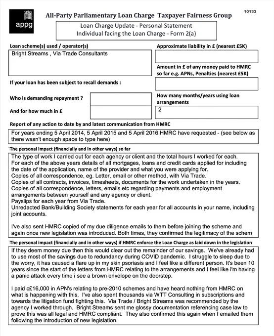 This is an example of a Loan Charge Impact statement taken as evidence by the Loan Charge and Taxpayer Fairness Group AAP. These statements highlight the true impact of the Loan Charge on families and individuals and how that differs from what is reported by HMRC

Work for HMRC? Sick of the slaughter? Help us. Follow the link below:

https://www.hmrcloancharge.info/hmrc-whistleblower-portal/

To see a proposed solution to the mess visit:

https://www.loanchargeresolution.co.uk/wp-content/uploads/2024/08/Letter-to-Exchequer-Secretary-to-the-Treasury-about-the-Loan-Charge-August-2024.pdf


We understand that those affected may be having a tough time right now, especially given the disappointing announcement from the Government. If this is you please seek help. We attach contact details for Samaritans.
#LoanChargeScandal 
 
https://www.samaritans.org
Call: 116 123