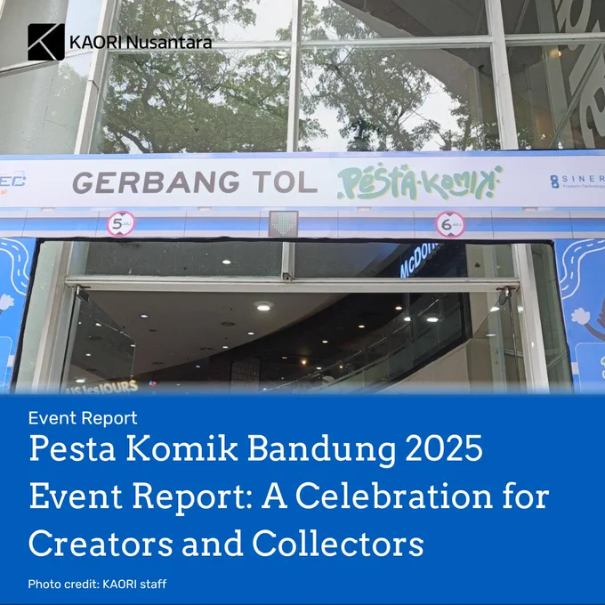 Header image from an article titled "Pesta Komik Bandung 2025 Event Report: A Celebration for Creators and Collectors". The article title is written in white over blue background in the bottom half of the image. The picture shows a photo to the entrance to the event venue. The photo is attributed to KAORI staff. The article is tagged "Event Report". The logo of KAORI Nusantara is on top left in black.