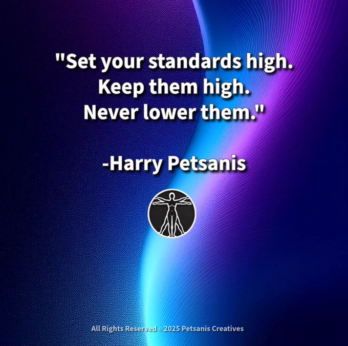 “Set your standards high.
Keep them high.
Never lower them.”

—Harry Petsanis

#HighStandards
#NonNegotiables
#SelfWorth
#RaiseTheBar

“Never Lower Your Standards” by Harry Petsanis, Accountability Coaching

*Tag someone who refuses to settle. Your presence means the world—thank you for being part of this journey!