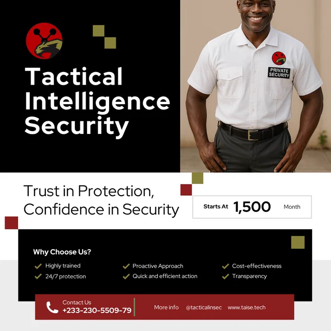 Gain Real-Time Insights Into Our Elite Guards on Duty — Only with Tactical Intelligence Security

🛡️ Safety Protocols Outlined:
Our guards follow stringent SOPs covering access control, threat response, visitor screening, and emergency action drills — all documented and audited.

🧑‍💼 Security Roles Explained:
We deploy elite guards for static posts, patrols, executive protection, K9 support, and rapid response — each role is tailored to client risk profiles.

🔍 Real-Time Monitoring Benefits:
Track guard locations, check-in/out status, patrol routes, incident logs, and live updates — ensuring accountability, compliance, and peace of mind.

💻 Technology Used:
Encrypted body cams, GPS tracking, AI-powered incident reporting, and a secure client dashboard for instant access to operational data.

📞 How to Contact:
Connect with us now: sales@taise.tech |  233 230 550 979 /  233 574 550 979 | https://guards.taise.tech