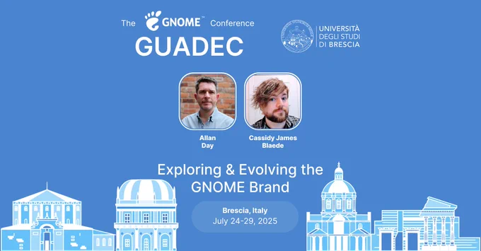 The image shows graphically what's announced in the post. It contains the GNOME logo, the name of the speaker, the photo of the speaker and the title of the talk. It moreover contains a graphical rappresentation of the city of the conference, Brescia, and the dates of the conference.