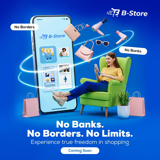 🌐 No banks. No borders. No restrictions.
BStore is redefining the way you shop—secure, instant, and fully powered by crypto. 

Forget traditional payment limits and experience true global freedom. 🌍
From digital goods to real-world essentials, everything is just a click away. 🛒

BStore – Coming Soon to unlock the future of eCommerce. 

#BStore #CryptoCommerce #Ecommerce #Crypto #ComingSoon #BStoreShopping