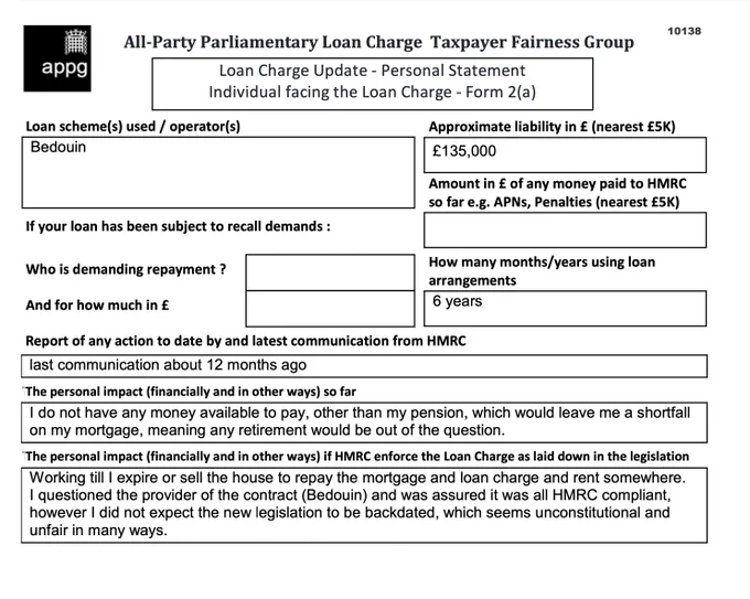 This is an example of a Loan Charge Impact statement taken as evidence by the Loan Charge and Taxpayer Fairness Group AAP. These statements highlight the true impact of the Loan Charge on families and individuals and how that differs from what is reported by HMRC

Work for HMRC? Sick of the slaughter? Help us. Follow the link below:

https://www.hmrcloancharge.info/hmrc-whistleblower-portal/

To see a proposed solution to the mess visit:

https://www.loanchargeresolution.co.uk/wp-content/uploads/2024/08/Letter-to-Exchequer-Secretary-to-the-Treasury-about-the-Loan-Charge-August-2024.pdf


We understand that those affected may be having a tough time right now, especially given the disappointing announcement from the Government. If this is you please seek help. We attach contact details for Samaritans.
#LoanChargeScandal 
 
https://www.samaritans.org
Call: 116 123