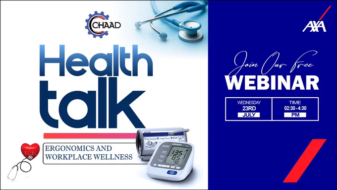 FREE WEBINAR – OPEN TO ALL PROFESSIONALS

Do you spend long hours at your desk battling back pain, eye strain, neck stiffness, or even swollen feet?
You’re not alone, and more importantly, you’re not without a solution.

Join CHAAD, in partnership with AXA Mansard, for a powerful virtual health talk focused on:

🪑 Ergonomics
👀 Digital Eye Health
🧠 Desk-Related Pains & Prevention
🧍🏽‍♀️ Workspace Wellness Strategies that Work

📅 Wednesday, July 23rd, 2025
🕒 2:30 PM – 4:30 PM (WAT)
📍 Online – Join from anywhere!

Whether you’re working from home or the office, this session is your chance to gain doctor-backed insights to protect your health and perform at your best, every day!

✅ It’s FREE.
✅ It’s virtual.​
✅ It’s for YOU.

Scan the webinar QR code to join instantly.
Or join directly via Microsoft Teams:
Meeting ID: 321 871 932 568 1
Passcode: zV9zY2qn

Tag a colleague, because everyone deserves to work smart and feel better! 
#FreeWebinar #WorkplaceWellness #AXAMansard #CHAAD