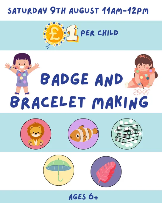 Poster for badge and bracelet making at Guildford Library.