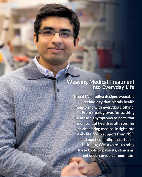 Portrait of Professor Kunal Mankodiya in a gray sweater and glasses, seated in a lab. Text reads: “Weaving Medical Treatment into Everyday Life.” The caption describes how his wearable biosensing lab creates smart gloves, shoes, and belts for medical monitoring, leading to startups like WellAware to help underserved communities.