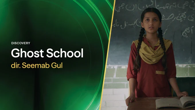 A graphic containing a film still from GHOST SCHOOL. A girl stands in front of a school desk with an open book, looking up at the camera. The graphic reads: "Discovery, Ghost School, dir. Seemab Gul"