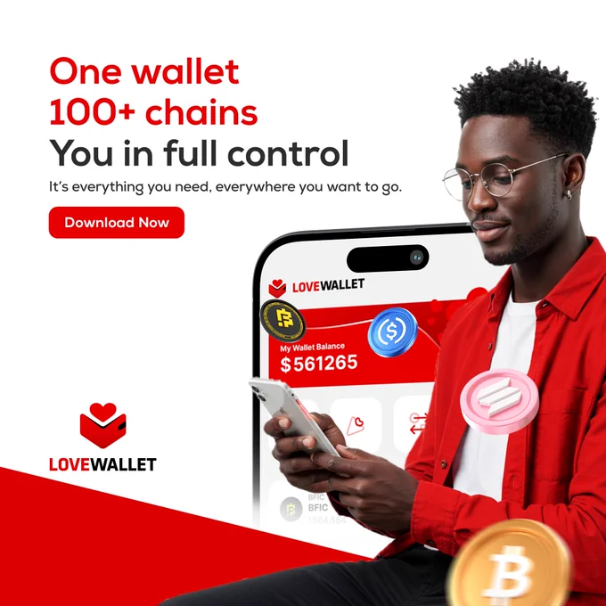 💖 Love Wallet – One Wallet. Infinite Freedom.
🔐 100  Chains • Full Control • Zero Limits

Your keys. Your crypto. Your world.
Go anywhere. Do everything. On your terms.
Download Now!!

#LoveWallet #DownloadNow #Blockchain #CryptoWallet #Crypto