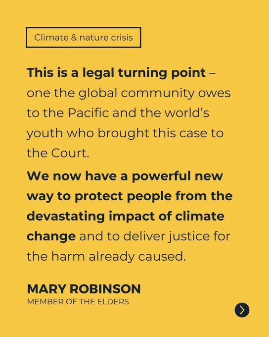 Second part of Mary Robinson's quote: “This is a legal turning point – one the global community owes to the Pacific and the world’s youth who brought this case to the Court. We now have a powerful new way to protect people from the devastating impact of climate change and to deliver justice for the harm already caused.”