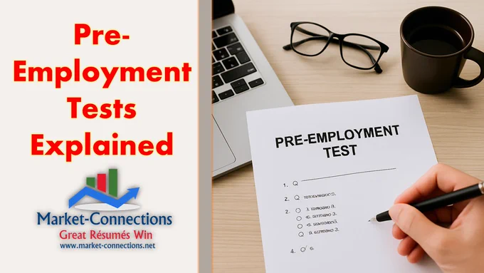 A split image. On the left, a reddish-brown panel with the title "Pre-Employment Tests Explained" in red text and a "Market-Connections" logo outlining https://www.market-connections.net. On the right, a person's hand writes on a "PRE-EMPLOYMENT TEST" document, with a laptop, eyeglasses, and a coffee mug also on the wooden desk.