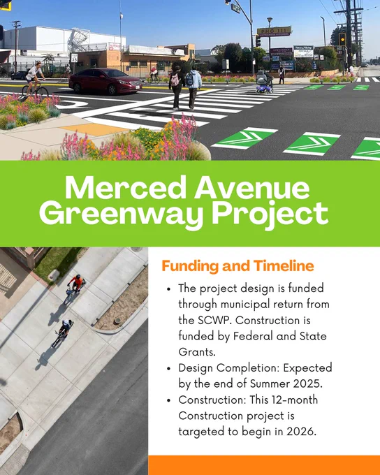 Promotional poster for the Merced Avenue Greenway Project, featuring two images: top image shows pedestrians and cyclists at a busy urban crosswalk, bottom image displays an aerial view of a street under construction. The text includes project funding sources, design completion, and construction timeline details.