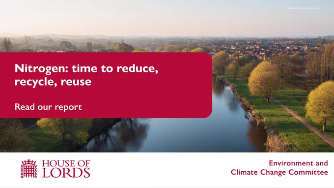 Nitrogen: time to reduce, recycle, reuse. Read our report. House of Lords. Environment and Climate Change Committee.