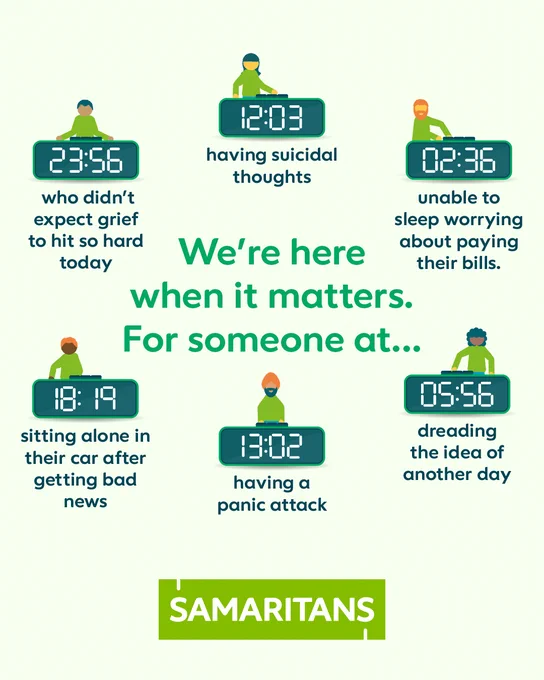 We’re here when it matters. For someone at… 
12:03 having suicidal thoughts.
02:36 unable to sleep worrying about paying their bills.
05:56 dreading the idea of another day
13:02 having a panic attack
18:19 sat alone in their car after getting bad news
23:56 who didn’t expect grief to hit so hard today
