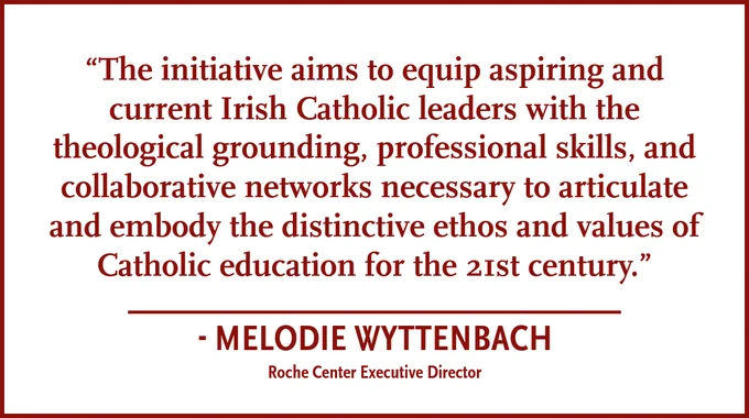 “The initiative aims to equip aspiring and current Irish Catholic leaders with the theological grounding, professional skills, and collaborative networks necessary to articulate and embody the distinctive ethos and values of Catholic education for the 21st century.”