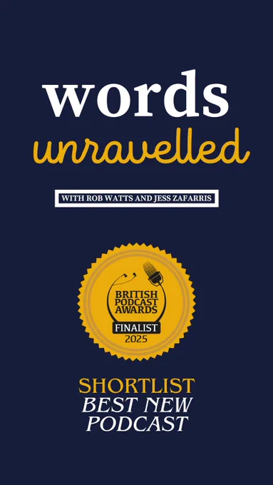 Shows the Words Unravelled podcast logo with a badge saying Shortlist Mest New Podcast.