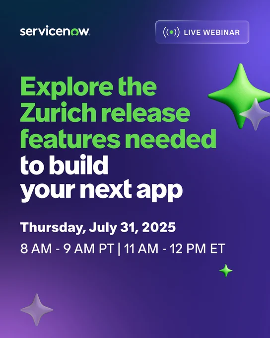 Webinar promotional graphic with the text 'Explore the Zurich release features needed to build your next app' in bold green letters. Details include 'Thursday, July 31, 2025, 8 AM - 9 AM PT | 11 AM - 12 PM ET' on a gradient purple background. A live webinar icon is displayed at the top.