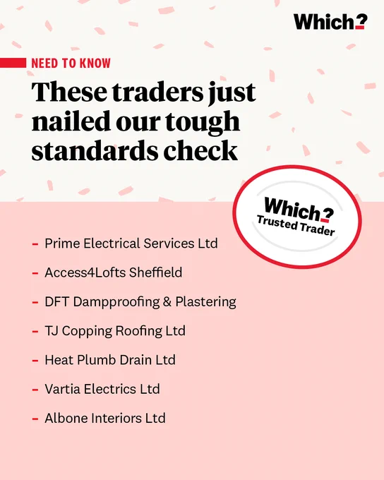 Need to Know: These traders just nailed our tough standards check, featuring Prime Electrical Services Ltd, DCSS4Roofing & Plastering, HJ Plumb Drain Ltd, Teat Comp Roofing, Albion Electrics Ltd. Displayed with the 'Which? Trusted Trader' badge.