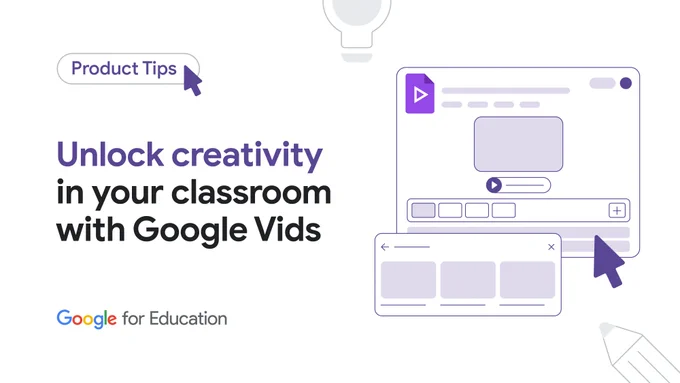 A graphic with the text "Unlock creativity in your classroom with Google Vids" and an illustration of a video editing interface.