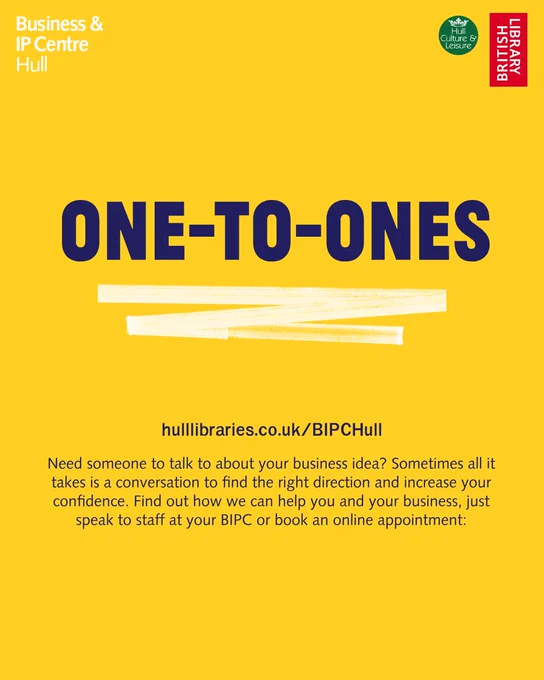 Promotional poster for the Business & IP Centre Hull, offering assistance with business ideas and improvement of confidence. The text invites viewers to visit their website or schedule a conversation for guidance and support. The poster features the logos of the British Library and Hull City Council.