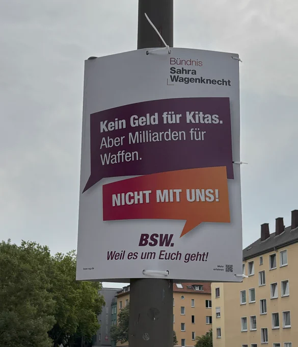 Wahlplakat von BSW ohne lokalen Bezug zur Stadt in der es aufgehängt ist.