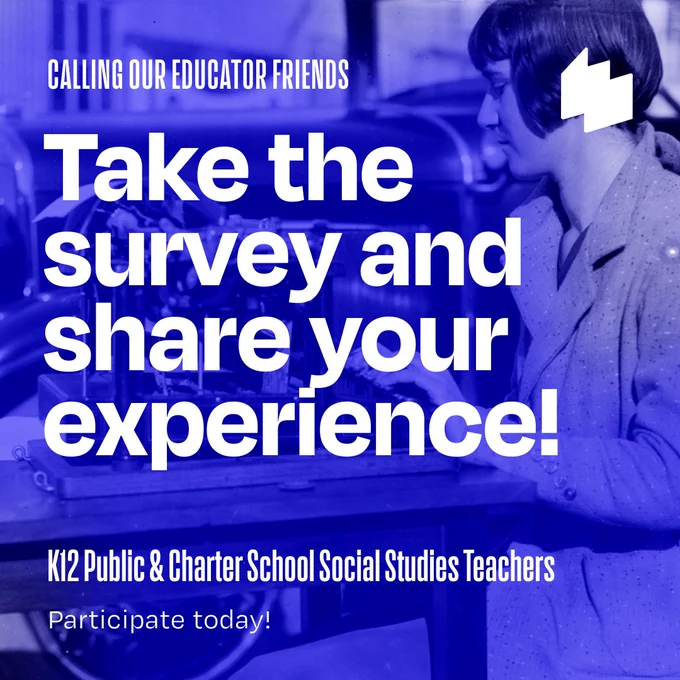 A photo of a woman at a typewriter with on-asset text that reads: "Calling our educator friends", "Take the survey and share your experience", "K12 public & charter school social studies teachers", "participate today!", and the W logo.
