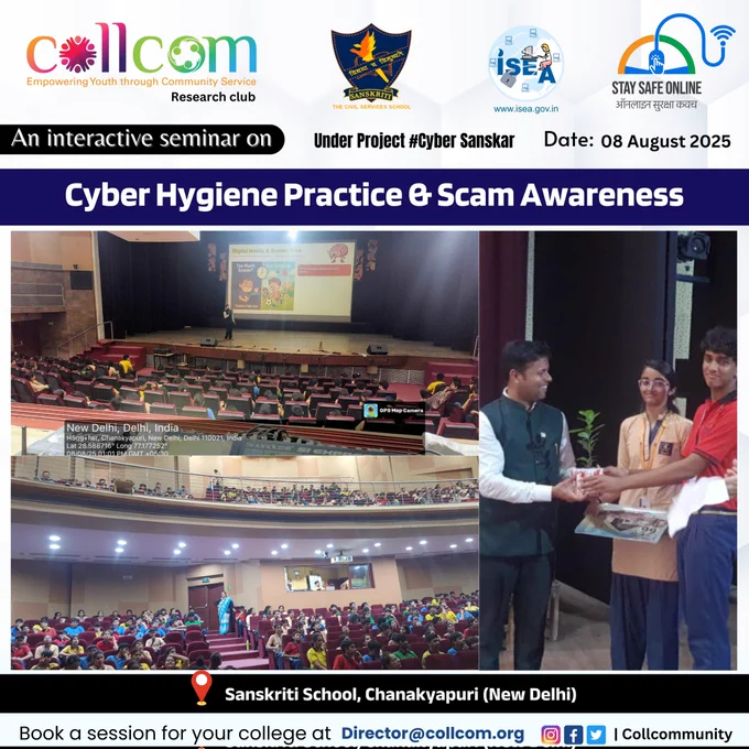 🚨 300  Young Minds, One Mission – Stay Cyber Safe! 🚨

Today at Sanskriti School, Chanakyapuri (New Delhi), our Founder interacted with 300  students of Classes 9–12 on:

🔹 Online Shopping Scam

🔹 Social Media Safety

🔹 Online Gaming Risks

🔹 Cyberbullying

💡 The energy, curiosity & commitment of these students show that awareness works best when delivered at the right time.

🔐 Think Before You Click. Stay Alert. Stay Safe.
