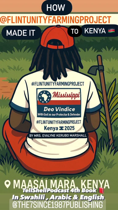 Evalyne Kerubo Marshall ceo of flintunityfarmingprojectkenya & is author of the fourth book in the TellShellPodcast series titled How flintunityfarmingproject made it to East africa Kenya 🇰🇪 
🇰🇪 Jinsi @FLINTUNITYFARMINGPROJECT Ilivyofika Kenya
Na Bi. Evalyne Kerubo Marshall 
T-shirt Translation:
#MRADIMAZAOWAFLINTUNITY
Mississippi
Deo Vindice
Kwa Mungu Kama Mlinzi na Mtetezi Wetu
#MRADIMAZAOWAFLINTUNITy 
Maasai Mara, Kenya
Kitabu cha 4 cha TellShellPodcast 📕
Kwa Kiswahili, Kiarabu & Kiingereza
@THE7SINCE1987PUBLISHING